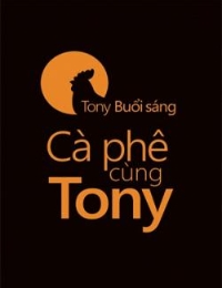 Cà Phê Cùng Tony