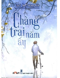 Chàng Trai Năm Ấy