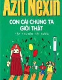 Con Cái Chúng Ta Giỏi Thật