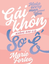 Gái Khôn Không Bao Giờ Sợ Ế