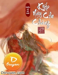 Kiếp Này Cho Chàng