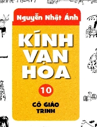 Kính Vạn Hoa - Tập 10 - Cô Giáo Trinh