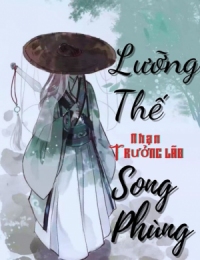 Lưỡng Thế Song Phùng