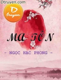 Ma Tôn - Ngọc Hạc Phong