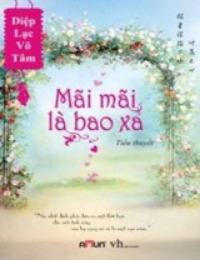 Mãi Mãi Là Bao Xa