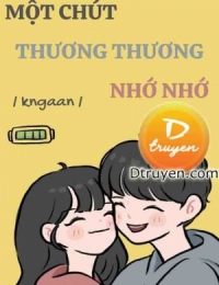 Một Chút Thương Thương Nhớ Nhớ