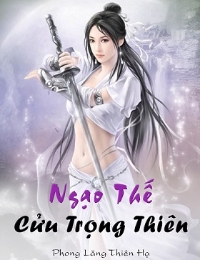 Ngạo Thế Cửu Trọng Thiên