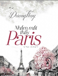 Nhắm Mắt Thấy Paris