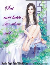 Sai Một Bước, Lạc Nhau Một Đời