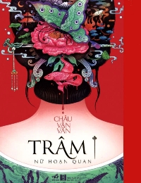 Trâm – Nữ Hoạn Quan