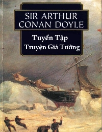 Tuyển Tập Truyện Giả Tưởng Của Conan Doyle