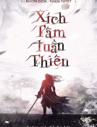 Xích Tâm Tuần Thiên (Dịch)